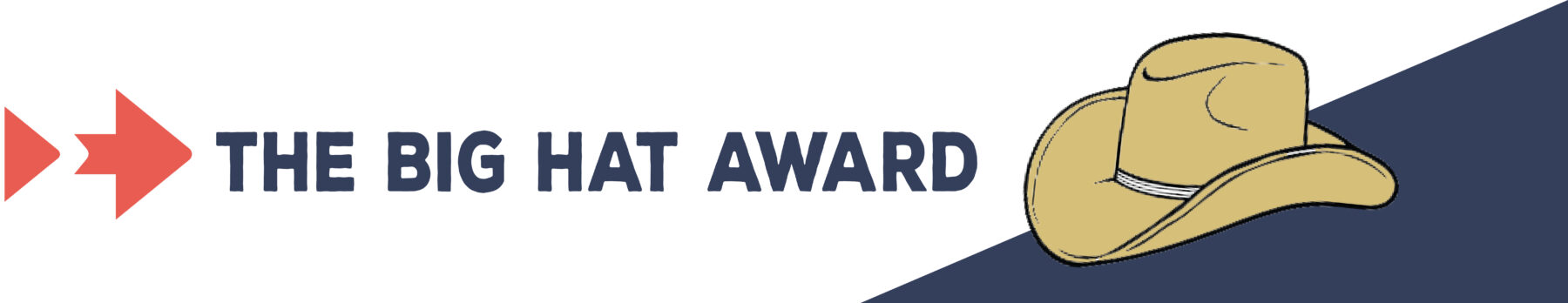 Big Hat Awards sign