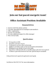 Office Assistant want at the Blind Guy in Bigfork 