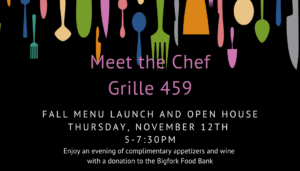 Fall menu launch, november 12th 5:3-7pm.  Free appetizers and wine with donation to food bank