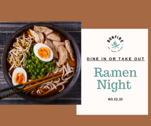 Ramen Night Dine-in or take out