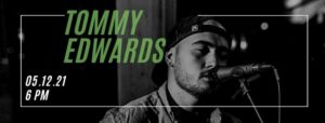 Tommy Edwards at the Raven May 12 at 6 pm