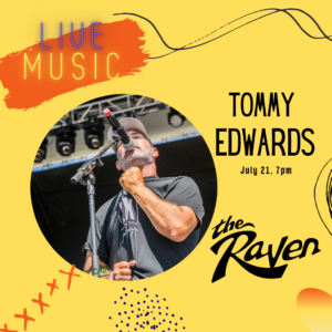 Big Tommy Edwards at the Raven 7/21