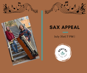 Sax Appeal at Bonfire 7/31/21