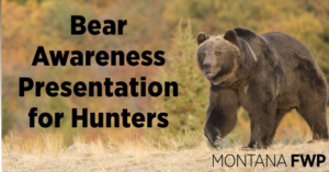 Bear Awareness Presentation for Hunters Oct 21