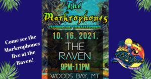 The Markrophones at the Raven Oct 16