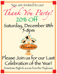 Persimmon Gallery Thank You Party Dec 18 5-8pm