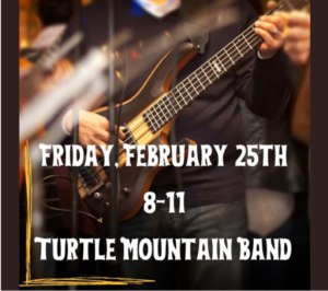 Turtle Mountain Band at Bufalo Saloon Feb 25