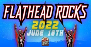 Crown Jewel Flathead Rocks Concert June 18th
