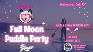 Full Moon Paddle Party at the Raven July 13