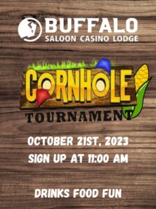 buffalo Saloon Cornhole Tournament Oct 21