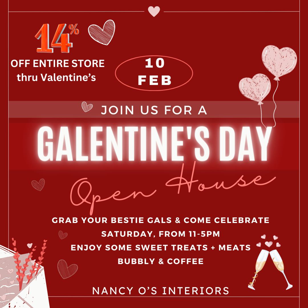 Galentine's Day at Nancy O's Interiors Open House