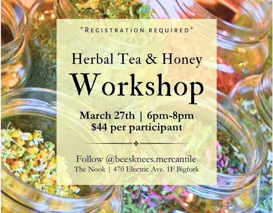 Herbel Tea & Honey Workshop at The Nook