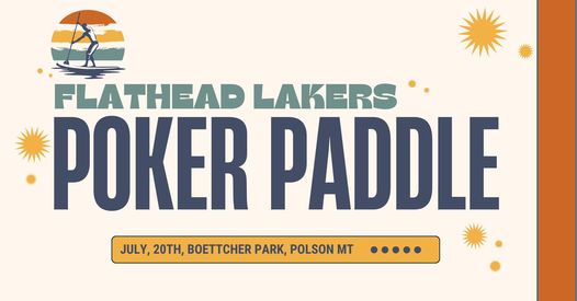 Flathead Lakers Poker Paddle July 2024