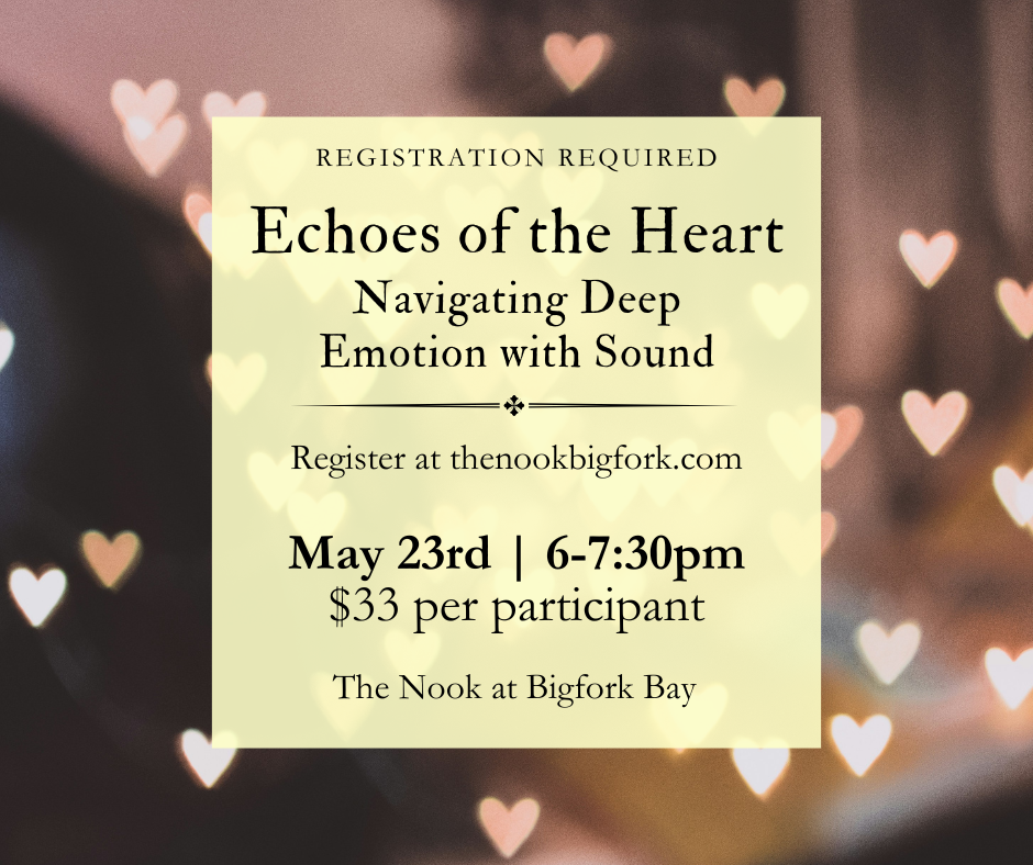 Echoes of the Heart at the Nook at Bigfork Bay