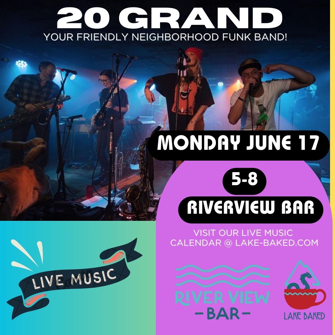 20 Grand LIVE at River View Bar