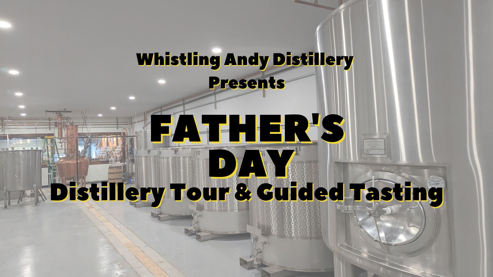 Father's Day Distillery Tour at Andy's Crafthouse