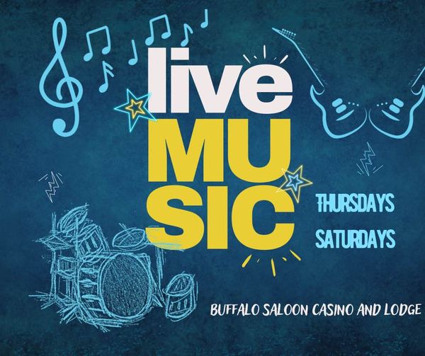LIVE Music Thursday and Saturdays at Buffalo Saloon