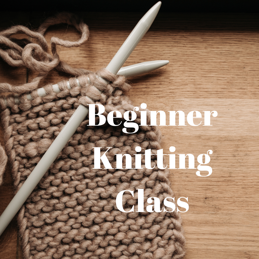 Beginner Knitting Class at Fiber