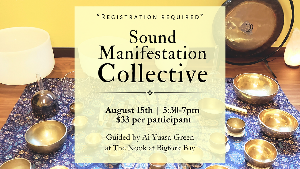 Sound Manifestation at The Nook at Bigfork Bay