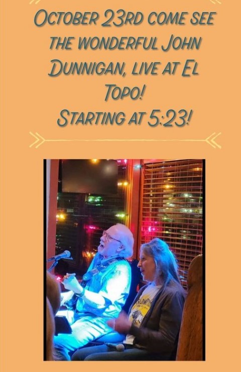 John Dunnigan LIVE at El Topo