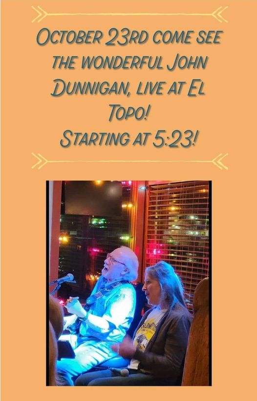 John Dunnigan LIVE at El Topo