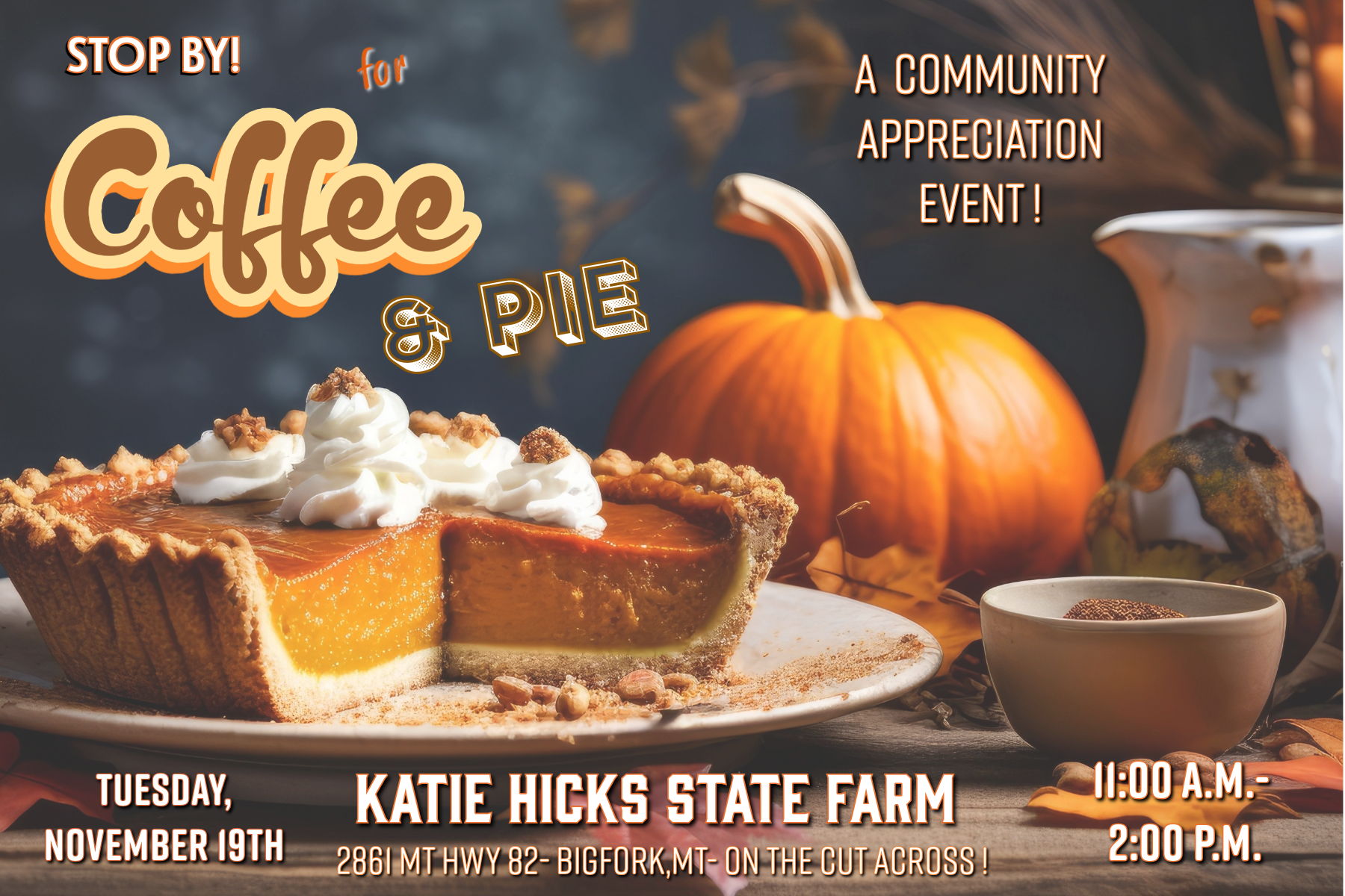 Community Coffee & Pie Appreciation Event at State Farm Insurance