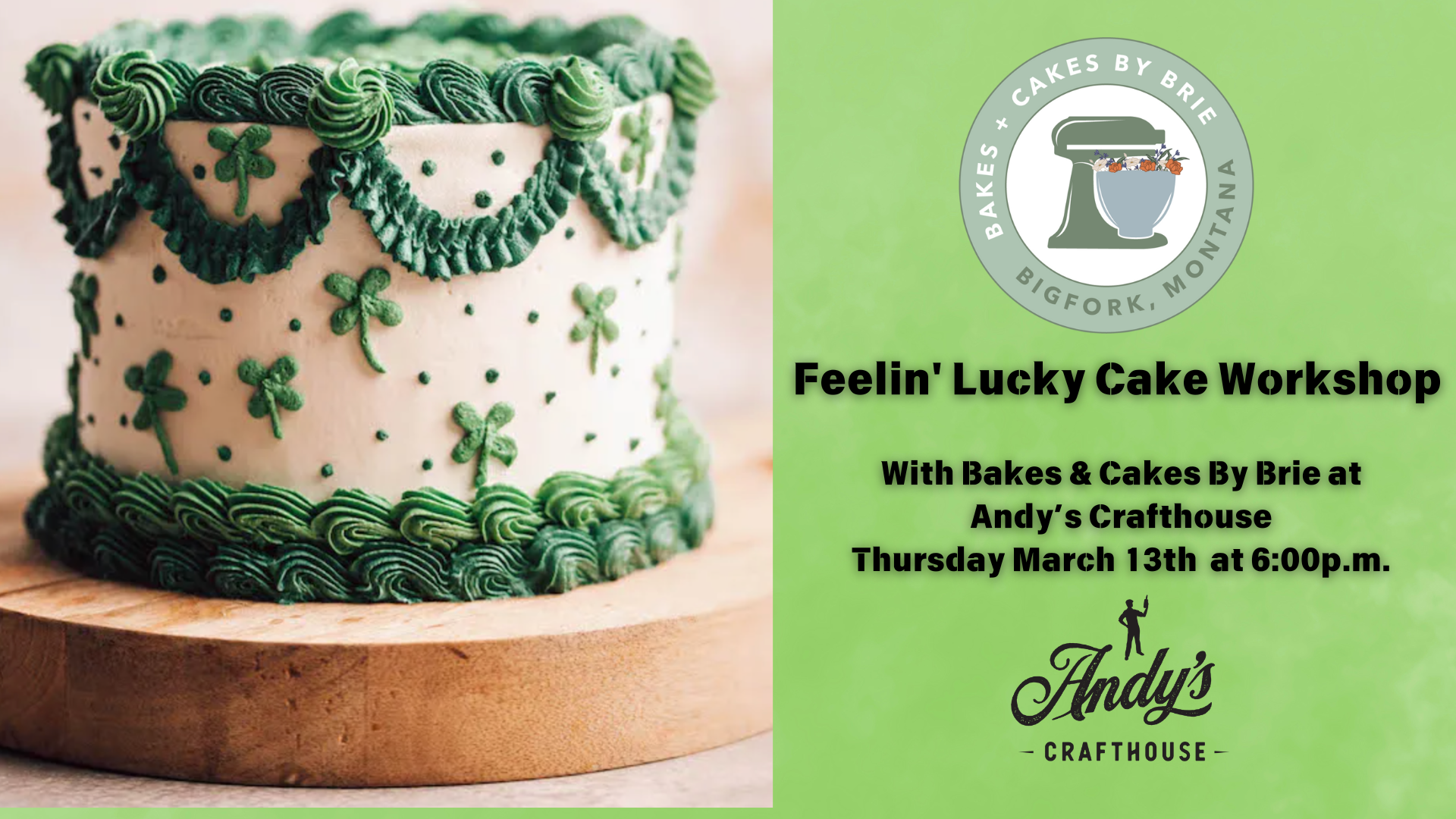 Feelin Lucky Cake Workshop at Andy's Crafthouse