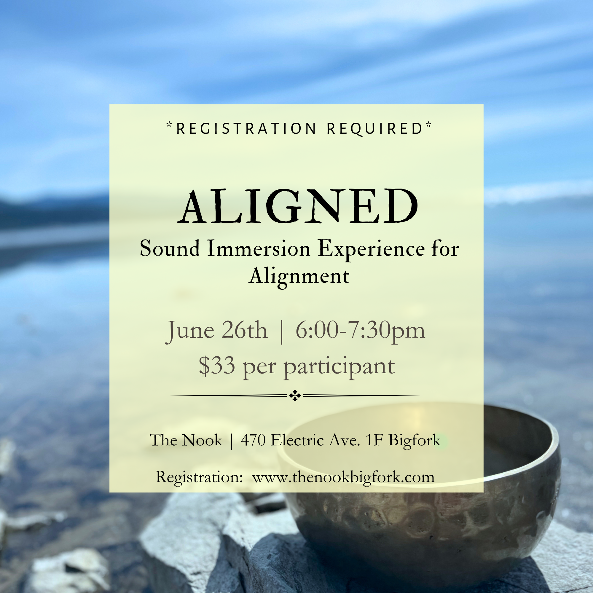 Aligned Sound Immersion at The Nook at Bigfork Bay June 26th