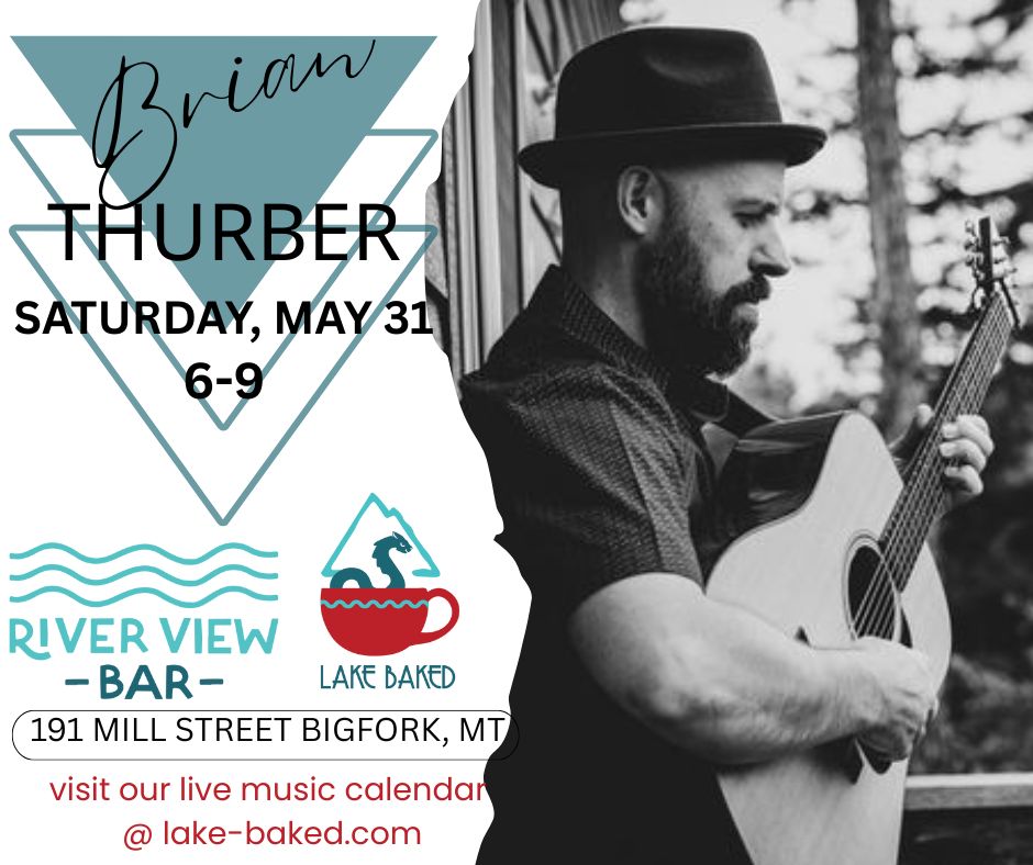 Brian Thurber LIVE at River View Bar