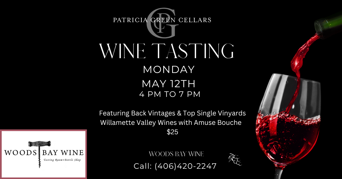 Woods Bay Wine Patricia Green Sellars Tasting