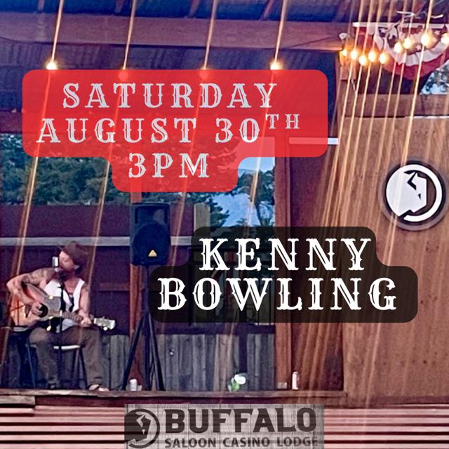 Kenny Bowling LIVE at Buffalo Saloon