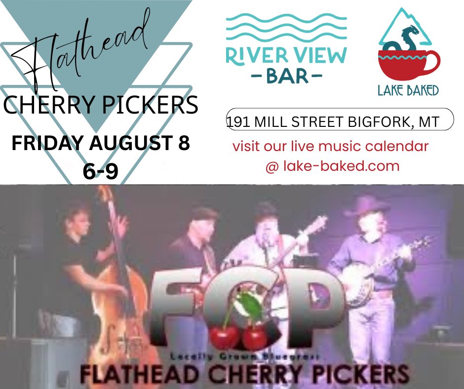 Flathead Cherry Pickers at River View Bar