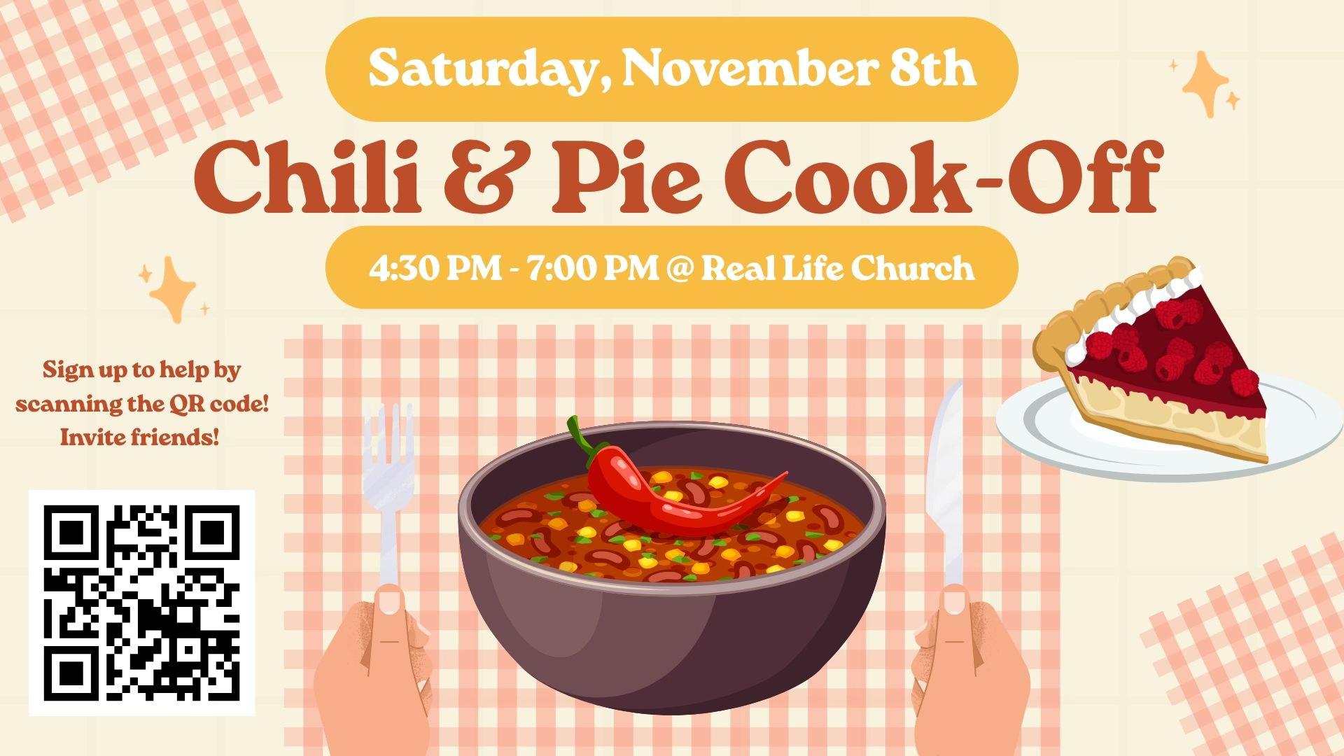Chili and Pie Cook Off at Real Life Church Nov 9
