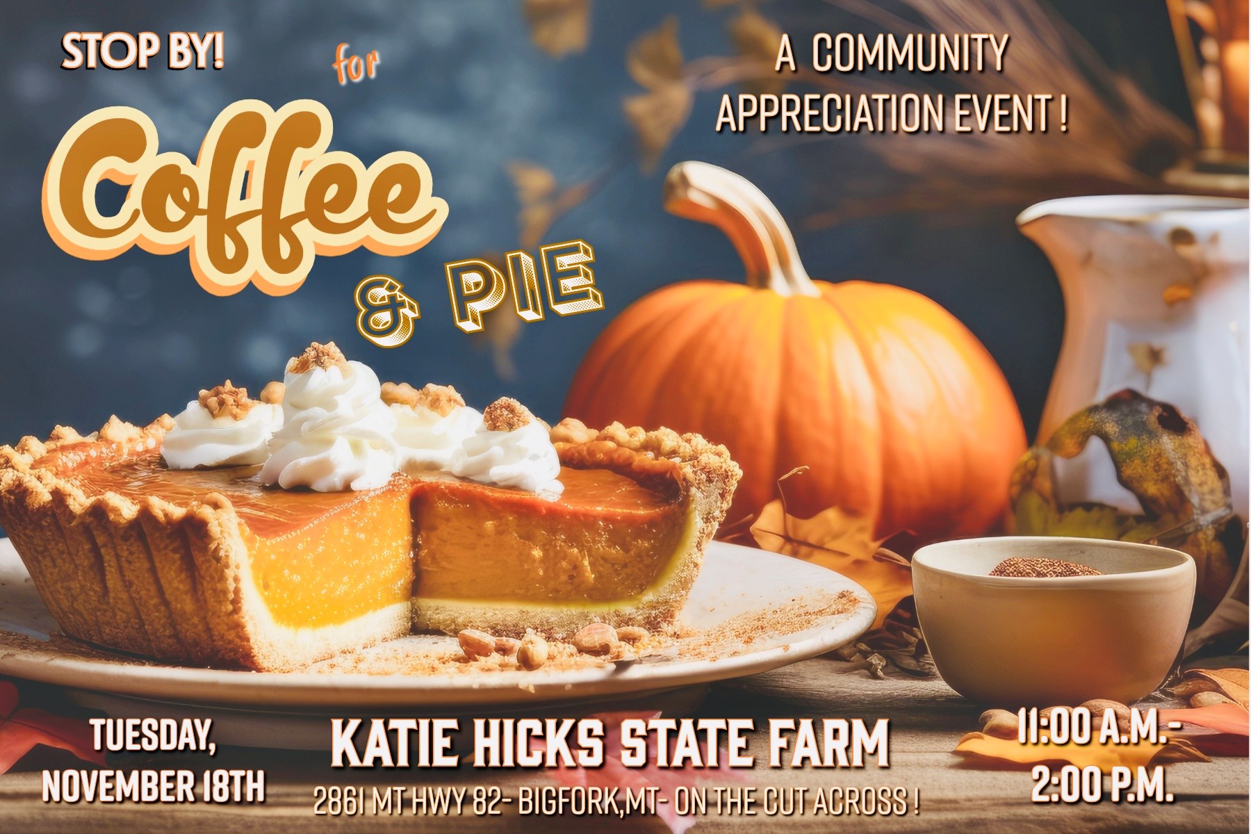 Katie Hicks State Farm Insurance Coffee and Pie Customer Appreciation