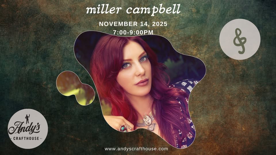 Miller Campbell LIVE at Andy's Crafthouse