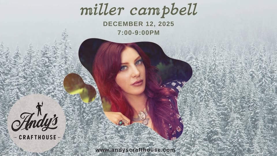 Miller Campbell LIVE at Andy's Crafthouse
