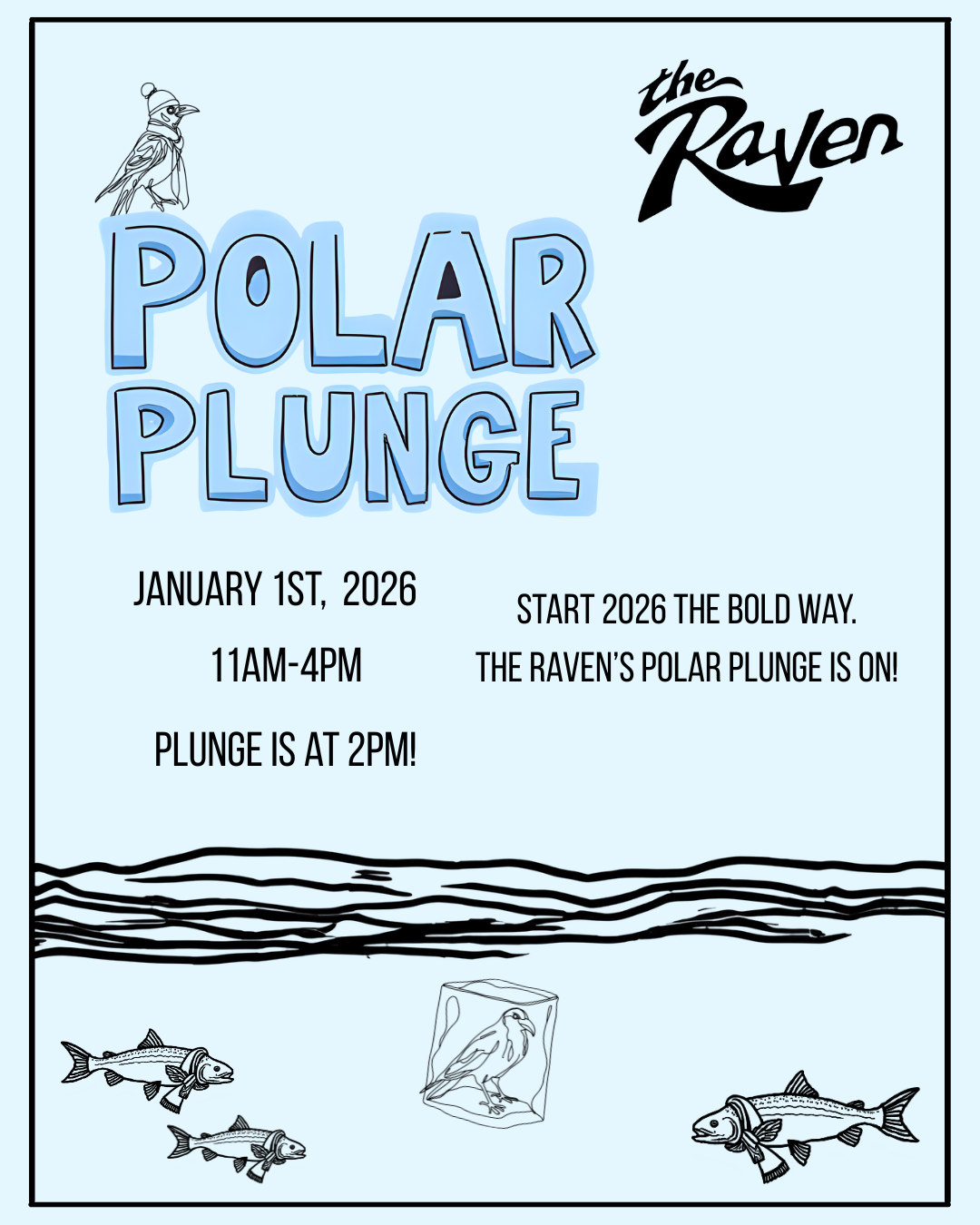 The Polar Plunge at The Raven Jan 1st