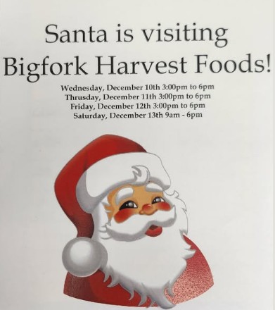 Santa is visiting Bigfork Harvest Foods