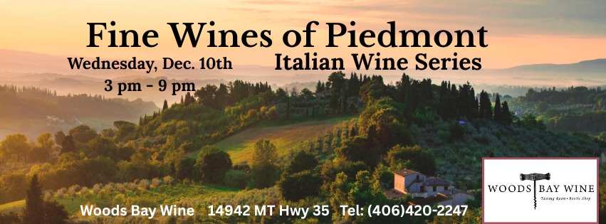 Wines of Piedmont Italy at Woods Bay Wine