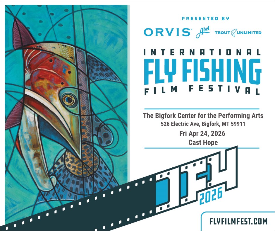 Fly Fishing International Film Festival at Bigfork Center for Performing Arts
