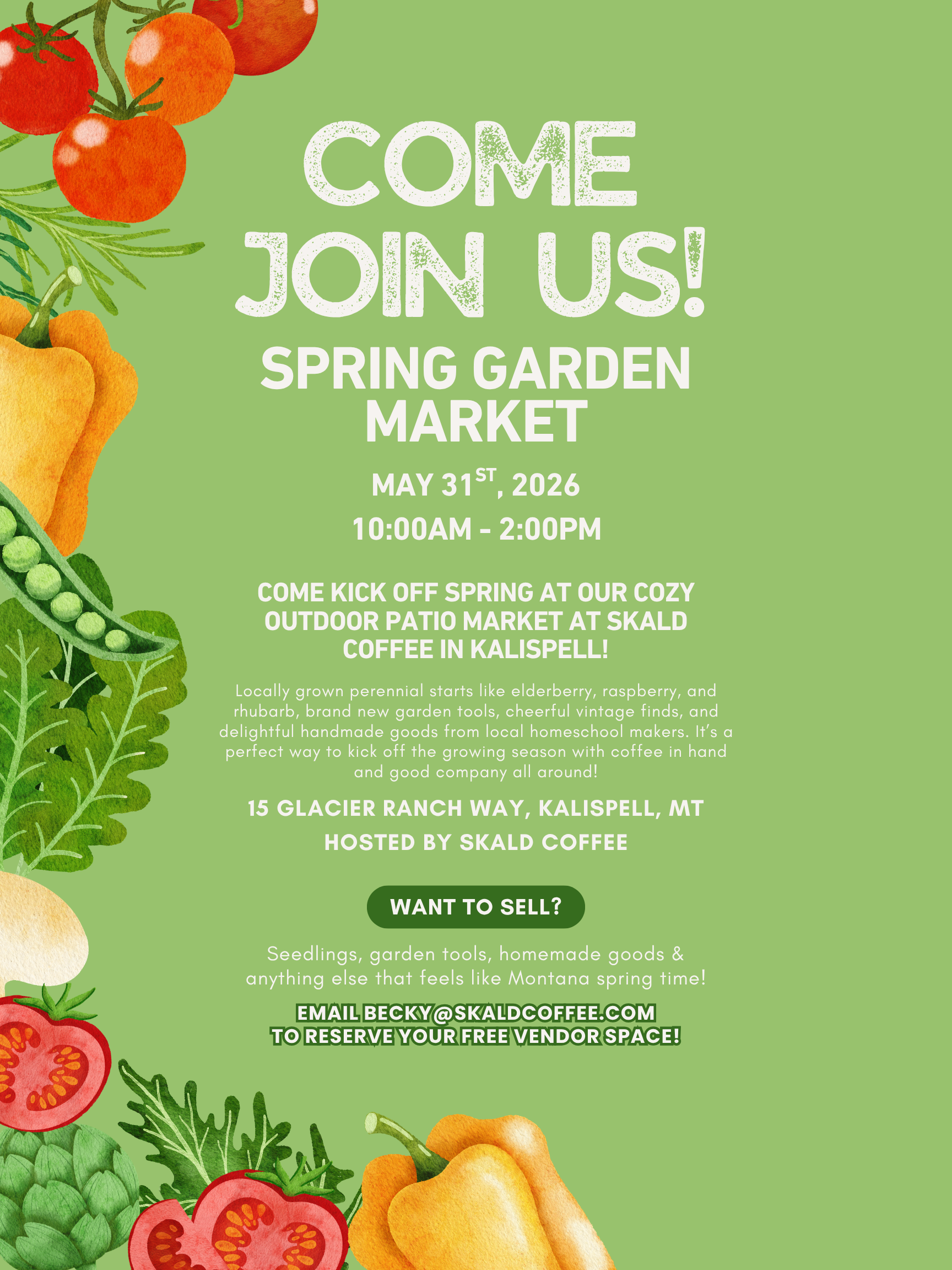 Flyer for Skald Coffee’s Spring Garden Market in Kalispell. 5/31 10am-2pm