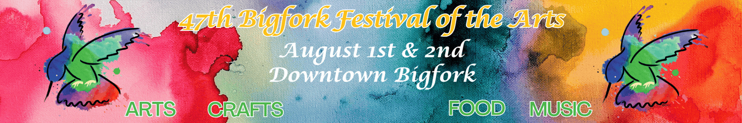 Bigfork Festival of the arts August 1st and 2nd. Click to learn more