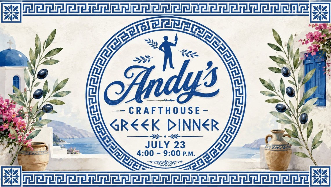 greek dinner at andys crafthouse
